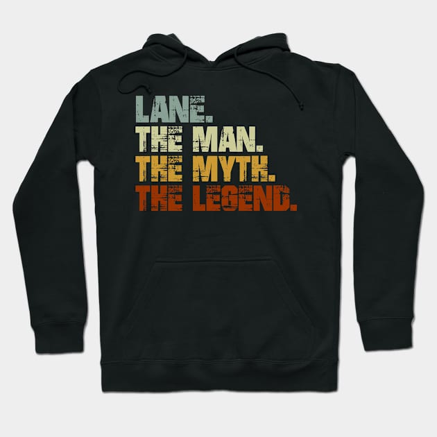 Lane The Man The Myth The Legend Hoodie by designbym